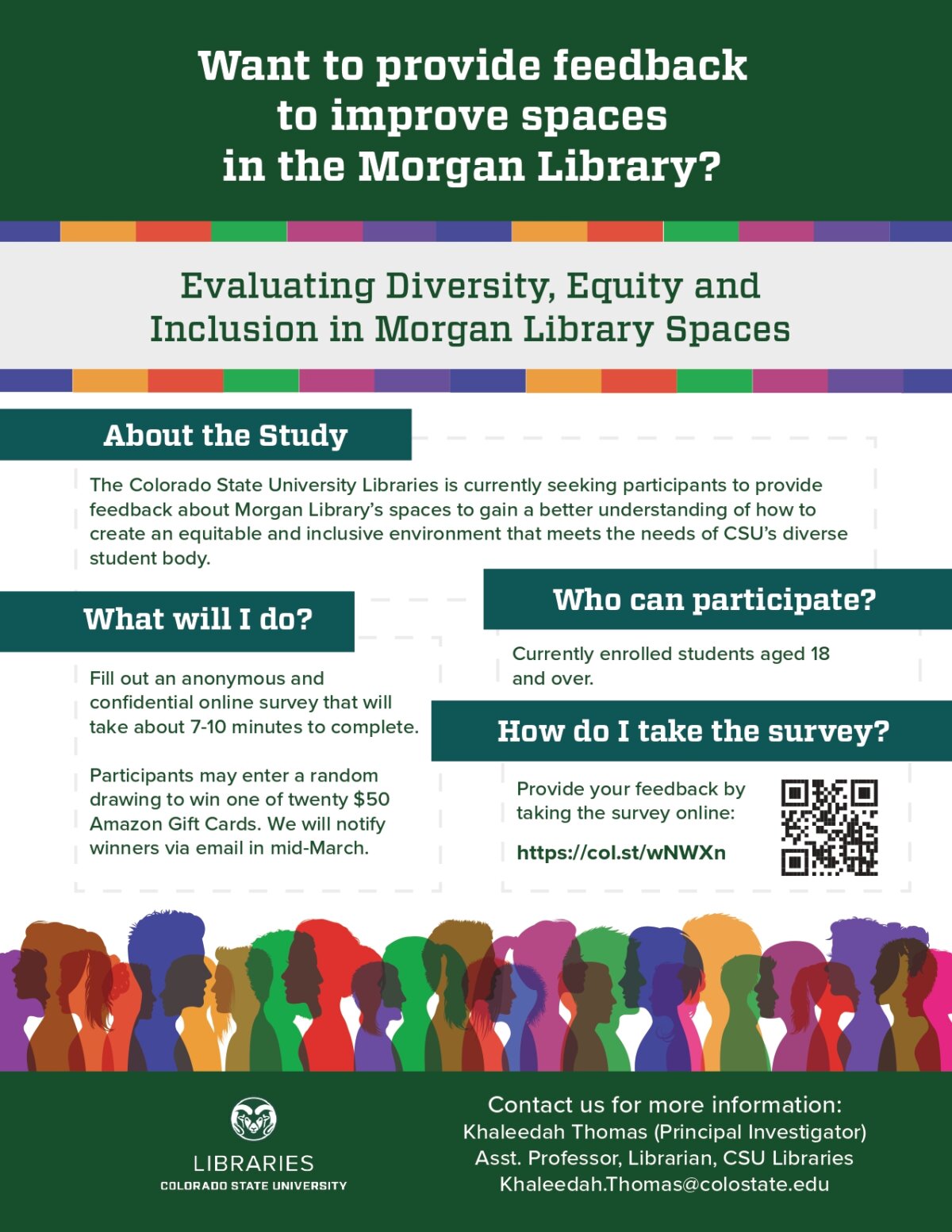 Participate in survey evaluating diversity, equity and inclusion in Morgan Library Spaces to be entered for a fifty dollar Amazon gift card. Take the anonymous survey online at https://col.st/wNWXn
